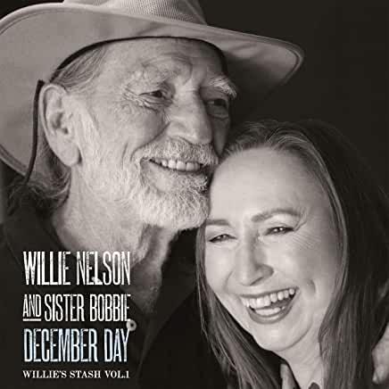Willie Nelson/Sister Bobbie- December Day: Willie's Stash Vol 1 { VINYL LP }