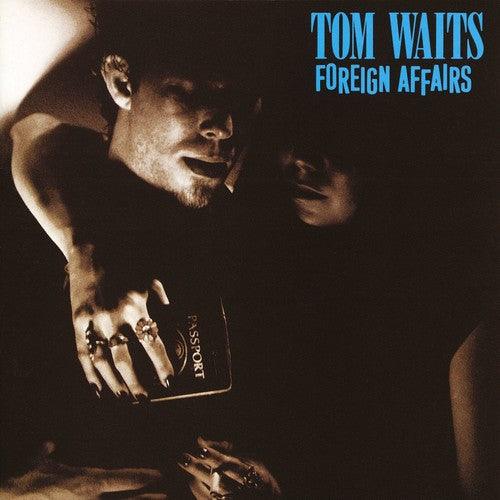 Tom Waits- Foreign Affairs (Remastered) { VINYL LP }