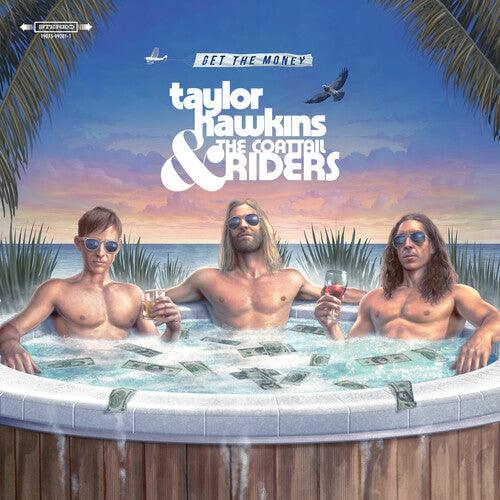 Taylor Hawkins & the Coattail Riders (Foo Fighters)- Get The Money { VINYL LP }