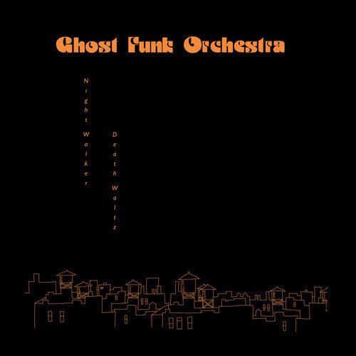 Ghost Funk Orchestra- Night Walker/Death Waltz (Indie Exclusive Opaque Red Vinyl) { VINYL LP }