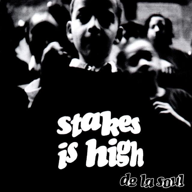 De La Soul- Stakes Is High { VINYL LP }