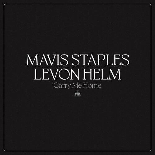 Mavis Staples/Levon Helm- Carry Me Home (Indie Exclusive Vinyl) { VINYL LP }