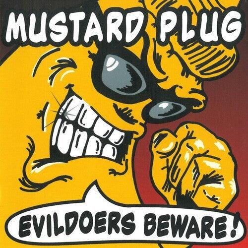 Mustard Plug- Evildoers Beware (Silver Vinyl) { VINYL LP }