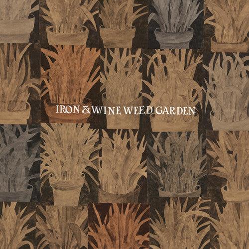 Iron & Wine- Weed Garden { VINYL LP }