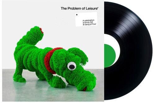 Various- The Problem Of Leisure: A Celebration of Andy Gill and Gang Of Four { VINYL LP }