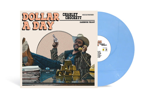 Charley Crockett- Dollar A Day (Indie Exclusive Pale Cornflower Blue Vinyl) { VINYL LP }