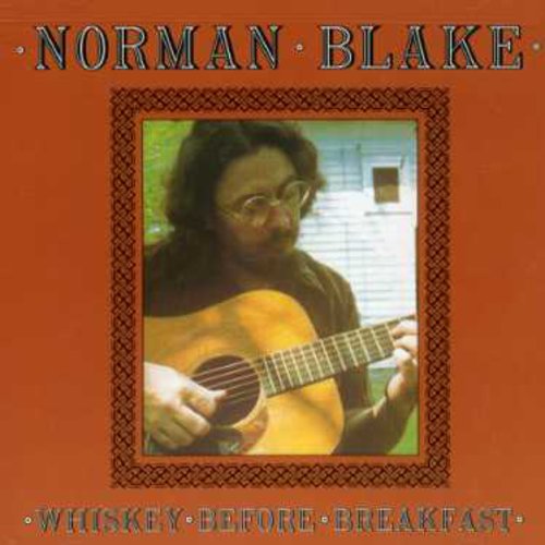 Norman Blake: Whiskey Before Breakfast - Record