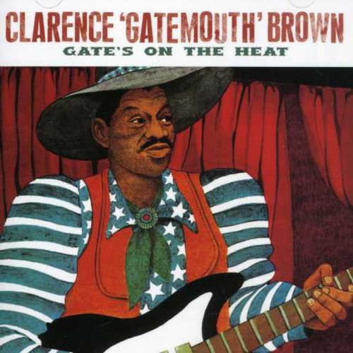 Clarence Brown Gatemouth: Gate's on the Heat - Record