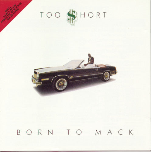 Too Short: Born to Mack - Record