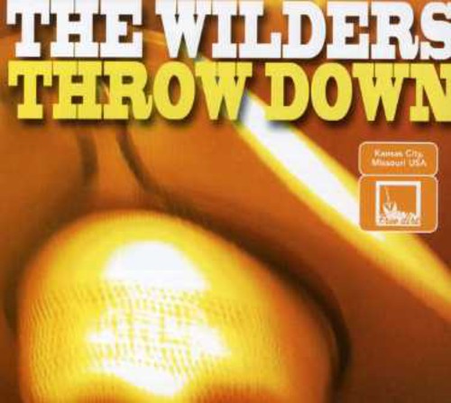 The Wilders: Throw Down - Record
