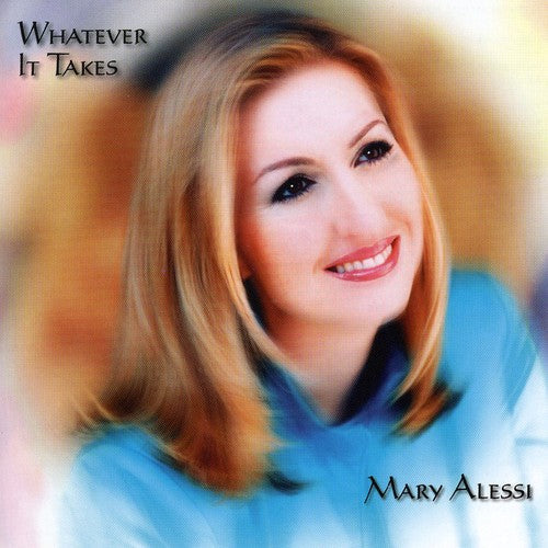 Mary Alessi: Whatever It Takes - Record