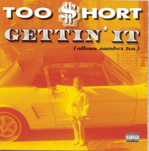 Too Short: Gettin It (Album Number 10) - Record