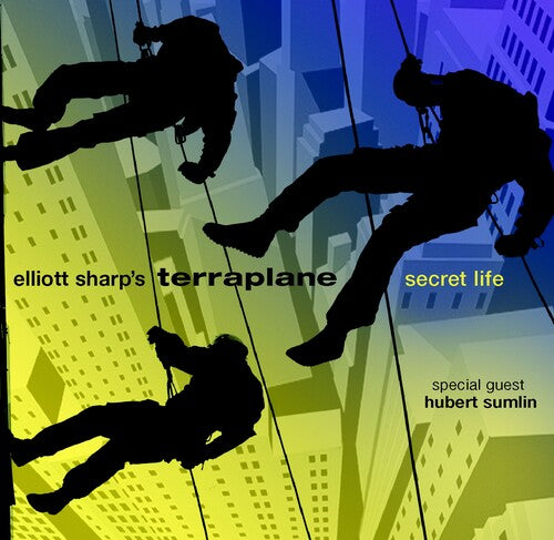 Elliott Sharp Terraplane: Secret Life - Record