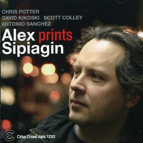 Alex Sipiagin Quintet: Prints - CD