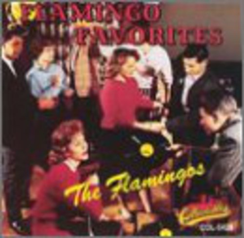 The Flamingos: Flamingo Favorites - CD