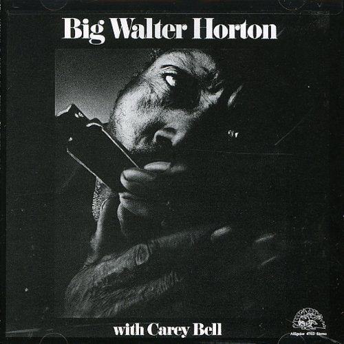 Walter Horton: With Carey Bell - Record