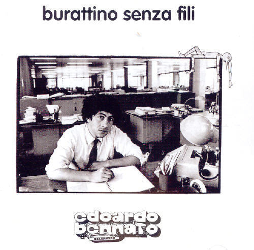 Edoardo Bennato: Burattino Senza Fili - CD