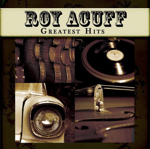 Roy Acuff: Greatest Hits - Record