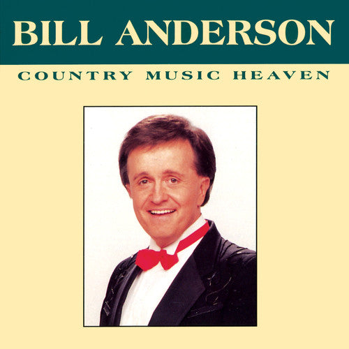 Bill Anderson: Country Music Heaven - Record