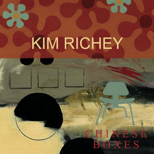 Kim Richey: Chinese Boxes - Record