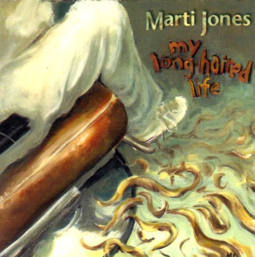 Marti Jones: My Longhaired Life - Record