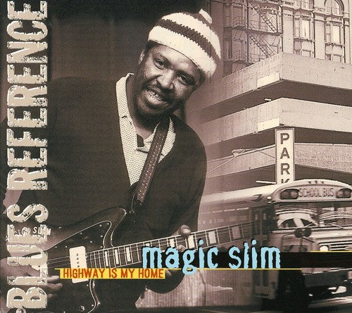 Magic Slim: Highway Is My Home - Record