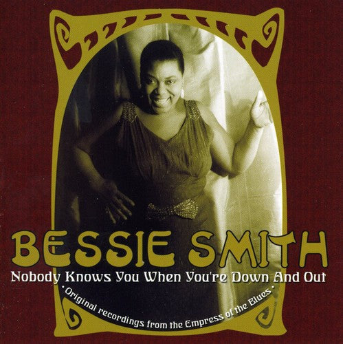 Bessie Smith: Nobody Knows You When You're Down & Out - Record
