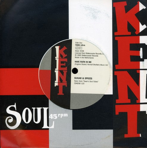 Sugar & Spices / Brilliant Korners: Have Faith in Me / Three Lonely Guys - 7-INCH SINGLE