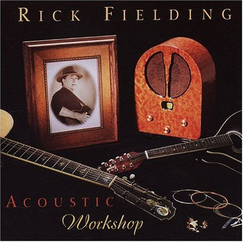 Rick Fielding: Acoustic Workshop - Record