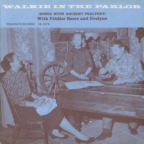Fiddler Beers/Evelyne: Walkie in the Parlor - Record