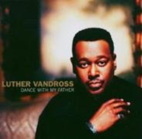 Luther Vandross: Dance with My Father - CD