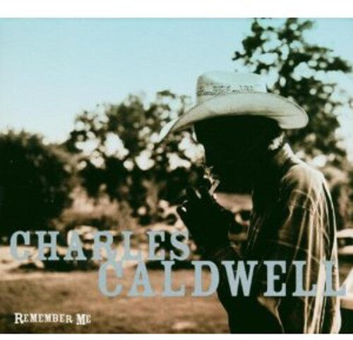 Charles Caldwell: Remember Me - Record