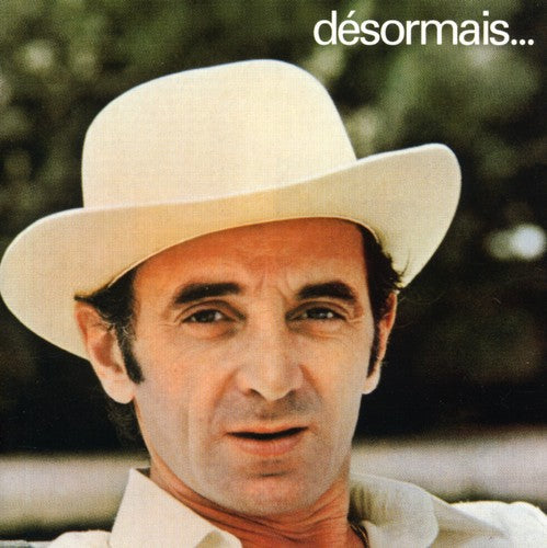 Charles Aznavour: Desormais - CD