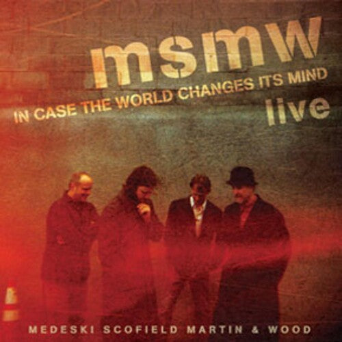 Medeski, Martin & Wood: Msmw Live: In Case The World Changes Its Mind - CD