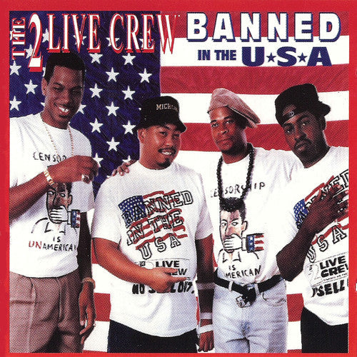 2 Live Crew: Banned in the USA - Record