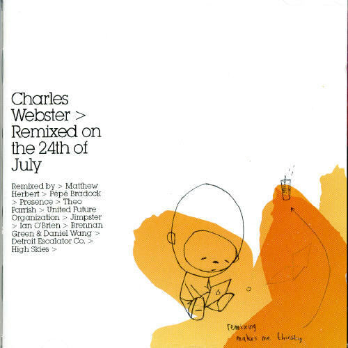 Charles Webster: Remixed on the 24th of July - Record