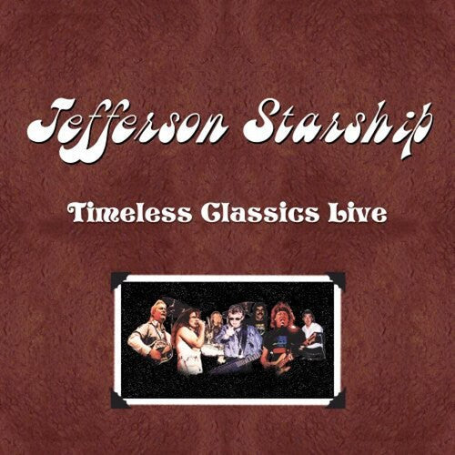 Jefferson Starship: Timeless Classics Live - CD