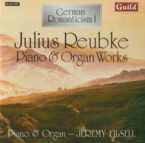 Julius Reubke: German Romanticism I - Record