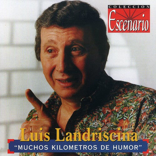 Luis Landriscina: Muchos Kilometros de Humor - CD