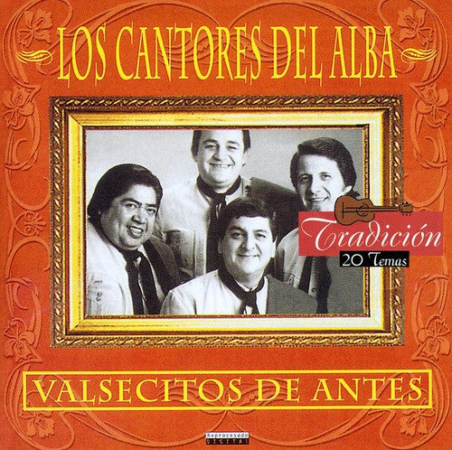 Los Cantores del Alba: Valsecitos de Antes - CD