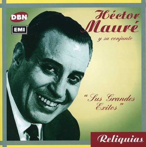 Hector Maure: Sus Grandes Exitos - CD