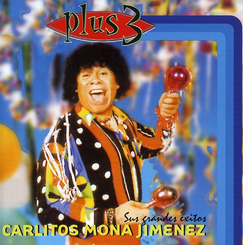 Carlos Jimenez Mona: Sus Grandes Exitos - CD