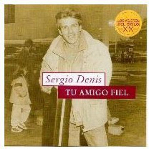 Sergio Denis: Tu Amigo Fiel - CD