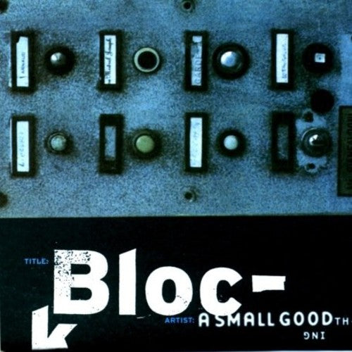 A Small Good Thing: Block - Record