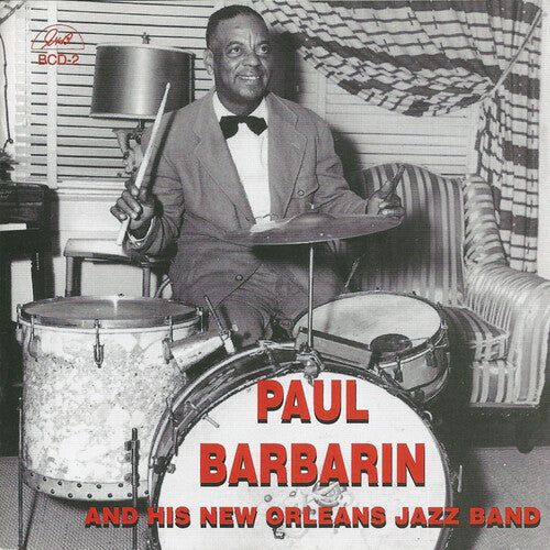 Paul Barbarin: Paul Barbarin and His New Orleans Jazz Band - CD