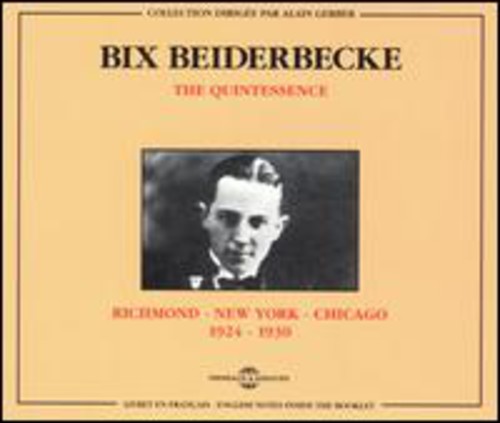 Bix Beiderbecke: Richmond-N.York-Chicago 1924-1930 - CD
