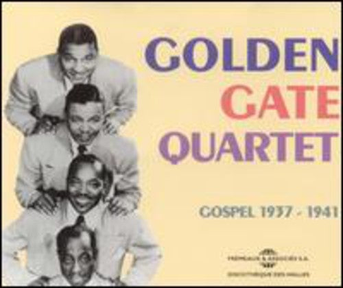 The Golden Gate Quartet: Gospel 1937-1941 - Record