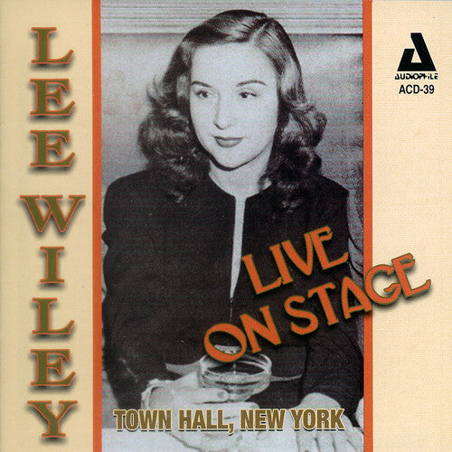 Lee Wiley: Live on Stage Town Hall New York - CD