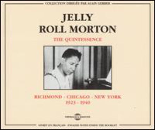 Jelly Roll Morton: Richmond-Chicago-New York - CD