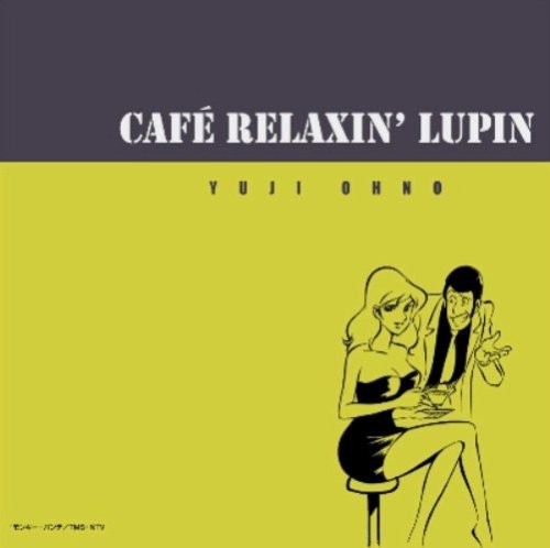 Japanimation (Yuji Ohno): Cafe Relaxin' Lupin - CD